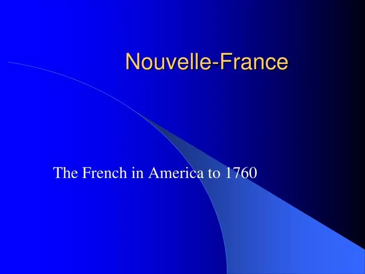 the french in america to 1760
