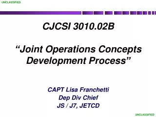 CJCSI 3010.02B “Joint Operations Concepts Development Process”