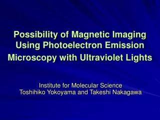 Possibility of Magnetic Imaging Using Photoelectron Emission Microscopy with Ultraviolet Lights