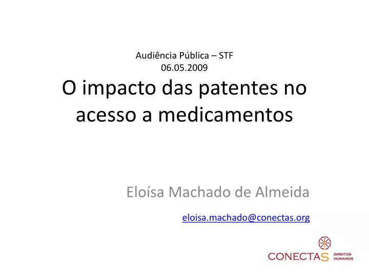 audi ncia p blica stf 06 05 2009 o impacto das patentes no acesso a medicamentos