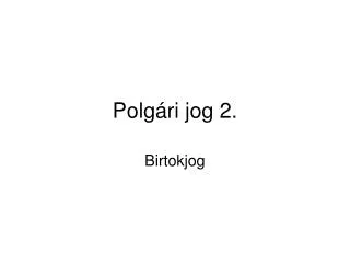 polg ri jog 2