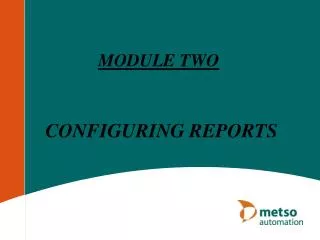 CONFIGURING REPORTS