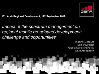 ITU Arab Regional Development, 17 th September 2012