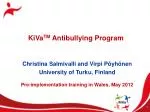 KiVa TM Antibullying Program - slide 1