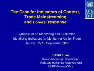 The Case for Indicators of Context, Trade Mainstreaming and Donors ’ response