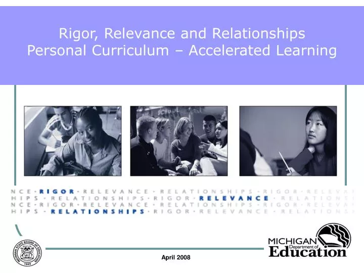 rigor relevance and relationships personal curriculum accelerated learning