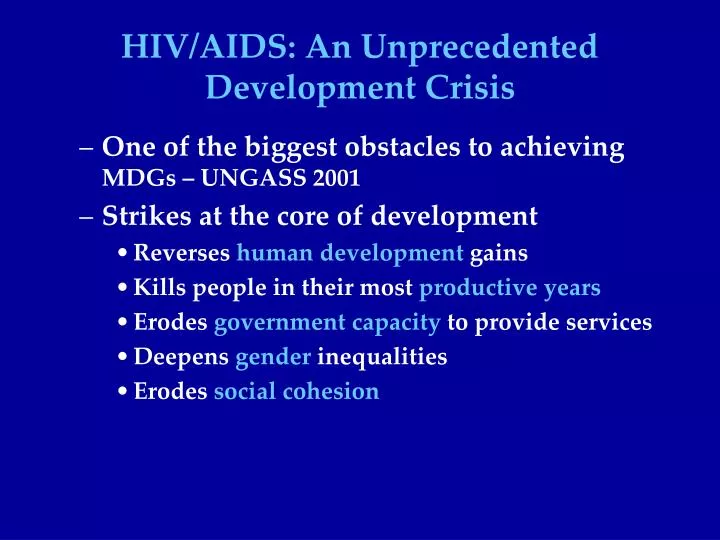hiv aids an unprecedented development crisis