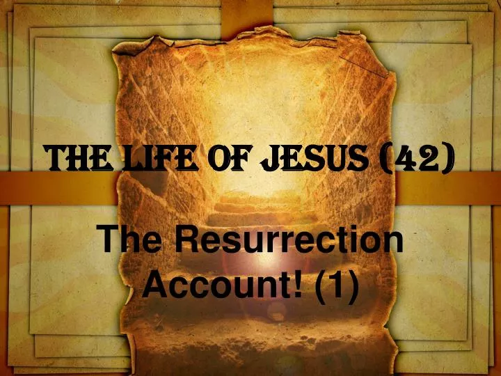 the life of jesus 42