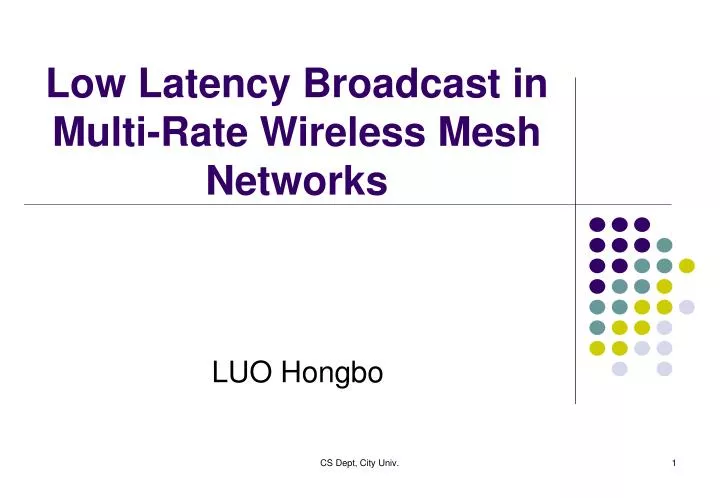 low latency broadcast in multi rate wireless mesh networks