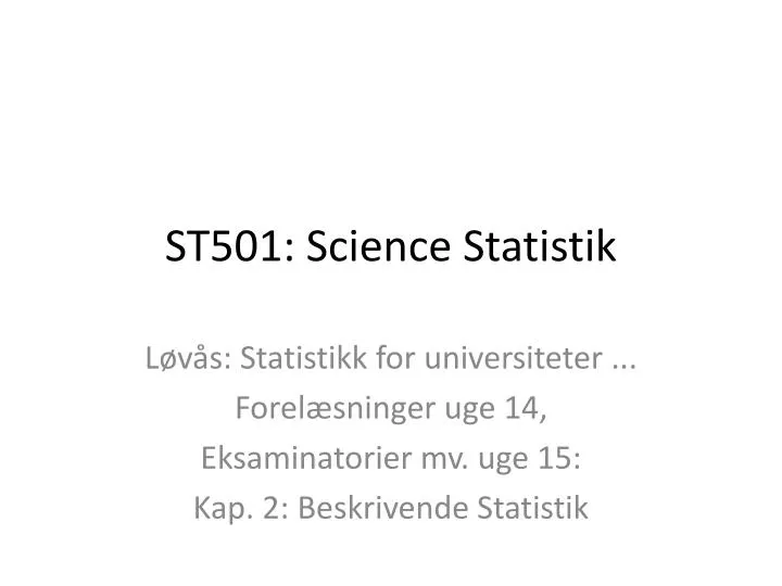 st501 science statistik