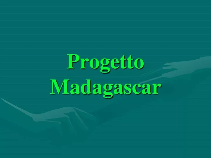 progetto madagascar