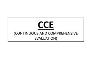 CCE (CONTINUOUS AND COMPREHENSIVE EVALUATION)