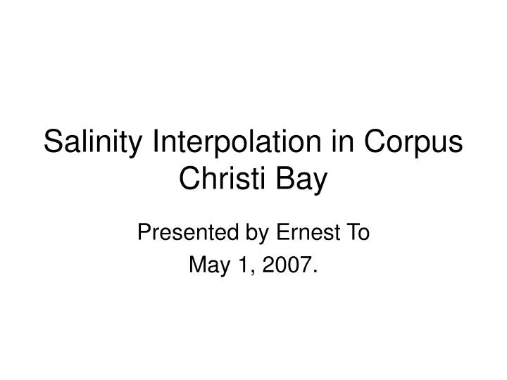 salinity interpolation in corpus christi bay