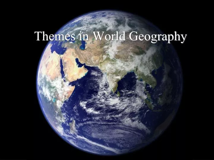 themes in world geography