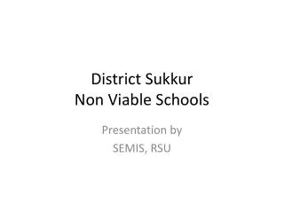 District Sukkur Non Viable Schools