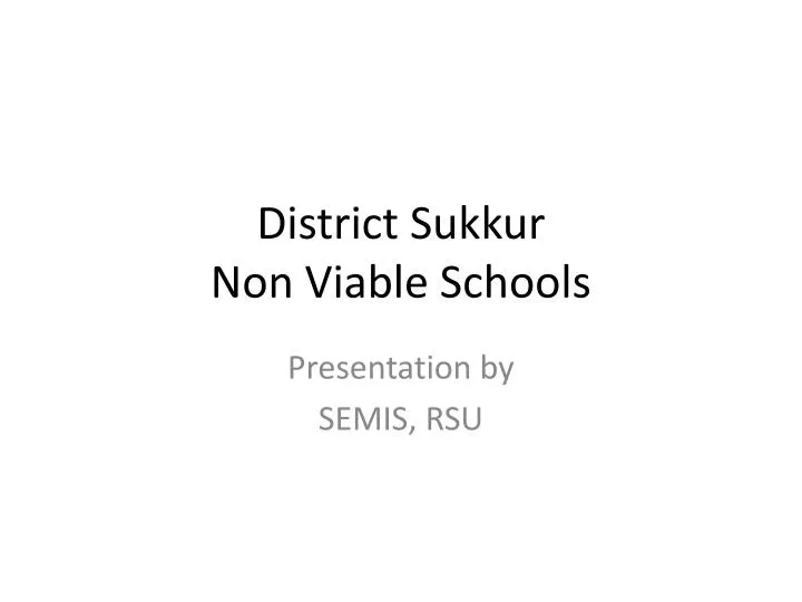 district sukkur non viable schools