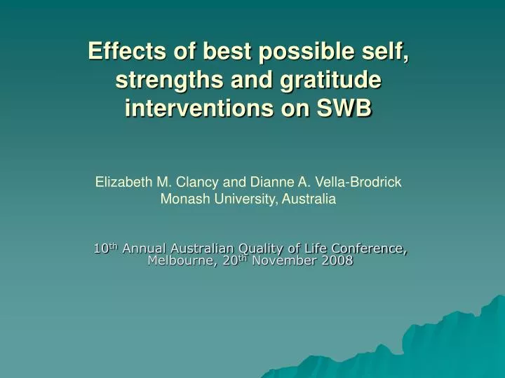 effects of best possible self strengths and gratitude interventions on swb