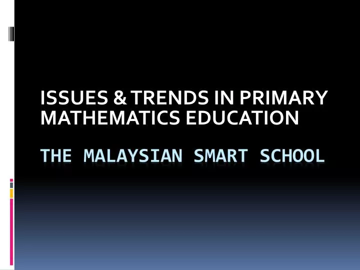 issues trends in primary mathematics education