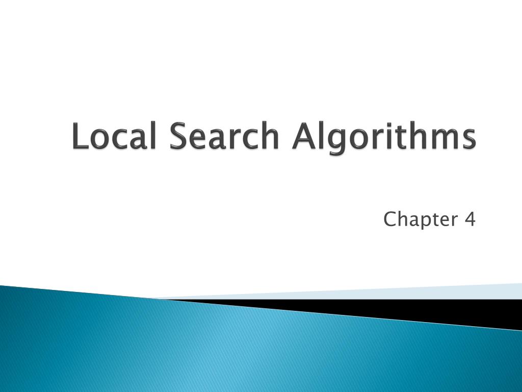 PPT - Local Search Algorithms PowerPoint Presentation, free download ...