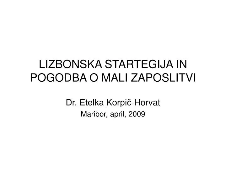 lizbonska startegija in pogodba o mali zaposlitvi