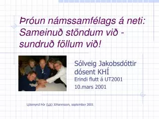 r un n mssamf lags neti sameinu st ndum vi sundru f llum vi