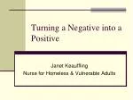 Turning a Negative into a Positive - slide 1