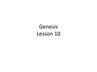 Genesis Lesson 10