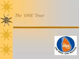 The ‘ONE’ Trust