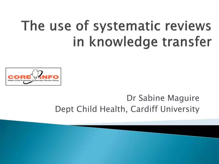 the use of systematic reviews in knowledge transfer