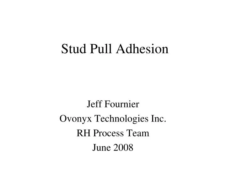 stud pull adhesion