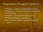 Regulatory Program Updates - slide 1