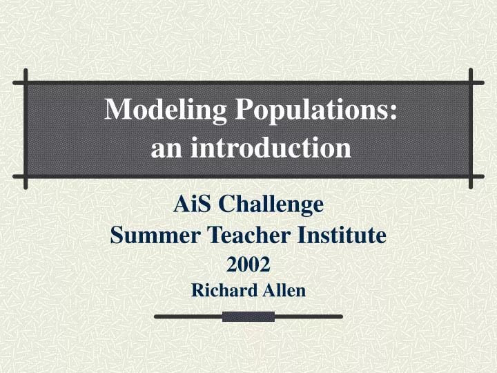 ais challenge summer teacher institute 2002 richard allen