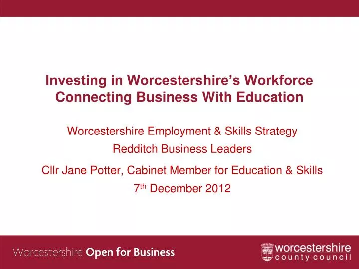 investing in worcestershire s workforce connecting business with education