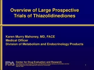 Overview of Large Prospective Trials of Thiazolidinediones
