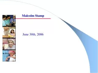 Malcolm Stamp June 30th, 2006