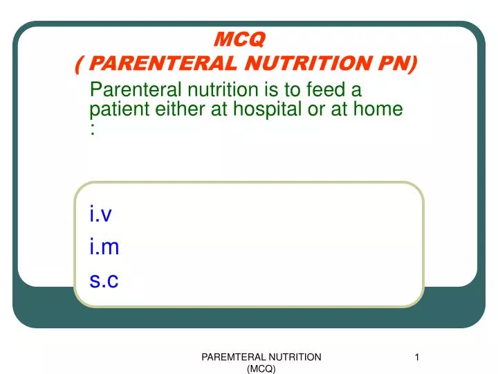 mcq parenteral nutrition pn
