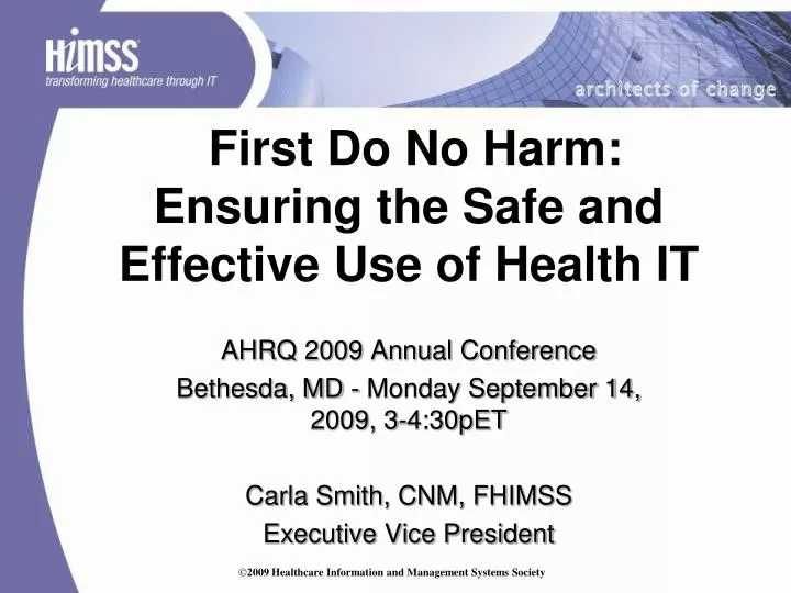 first do no harm ensuring the safe and effective use of health it