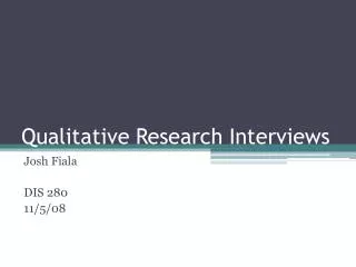 Qualitative Research Interviews