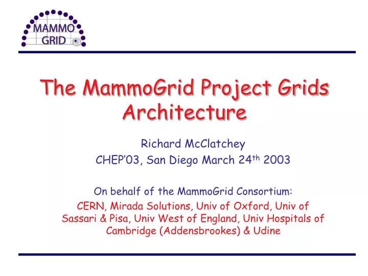 the mammogrid project grids architecture