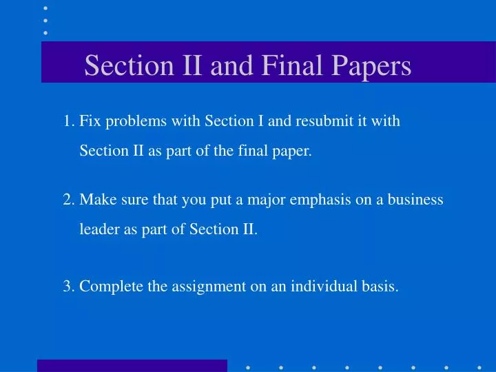 section ii and final papers