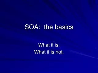 SOA: the basics