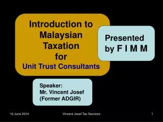 Introduction to Malaysian Taxation for Unit Trust Consultants