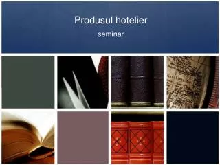 Produsul hotelier