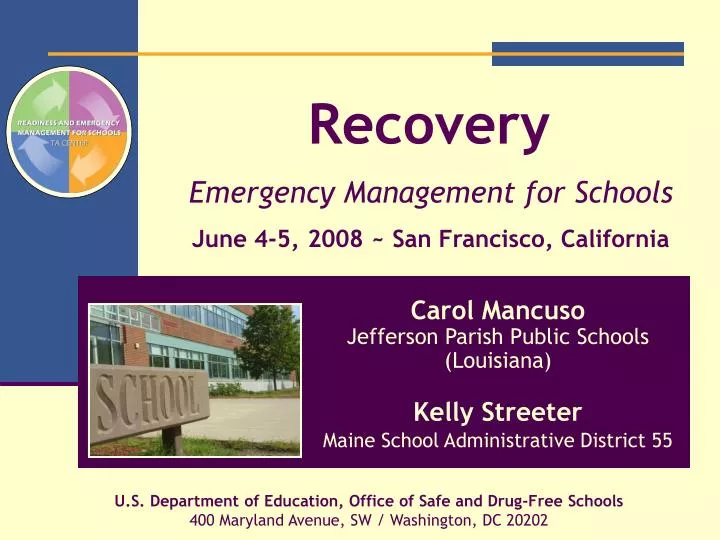 recovery emergency management for schools june 4 5 2008 san francisco california