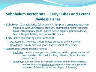 Subphylum Vertebrata – Early Fishes and Extant Jawless Fishes