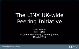 The LINX UK-wide Peering Initiative
