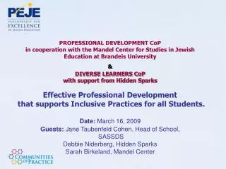 PROFESSIONAL DEVELOPMENT CoP in cooperation with the Mandel Center for Studies in Jewish Education at Brandeis Universit