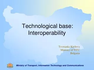 Technological base: Interoperability