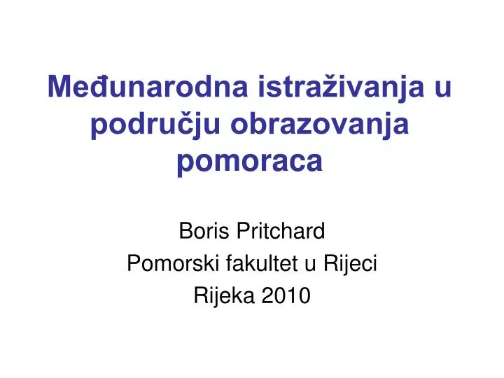 me unarodna istra ivanja u podru ju obrazovanja pomoraca