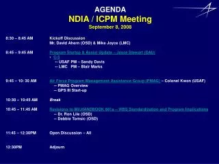 AGENDA NDIA / ICPM Meeting September 8, 2008